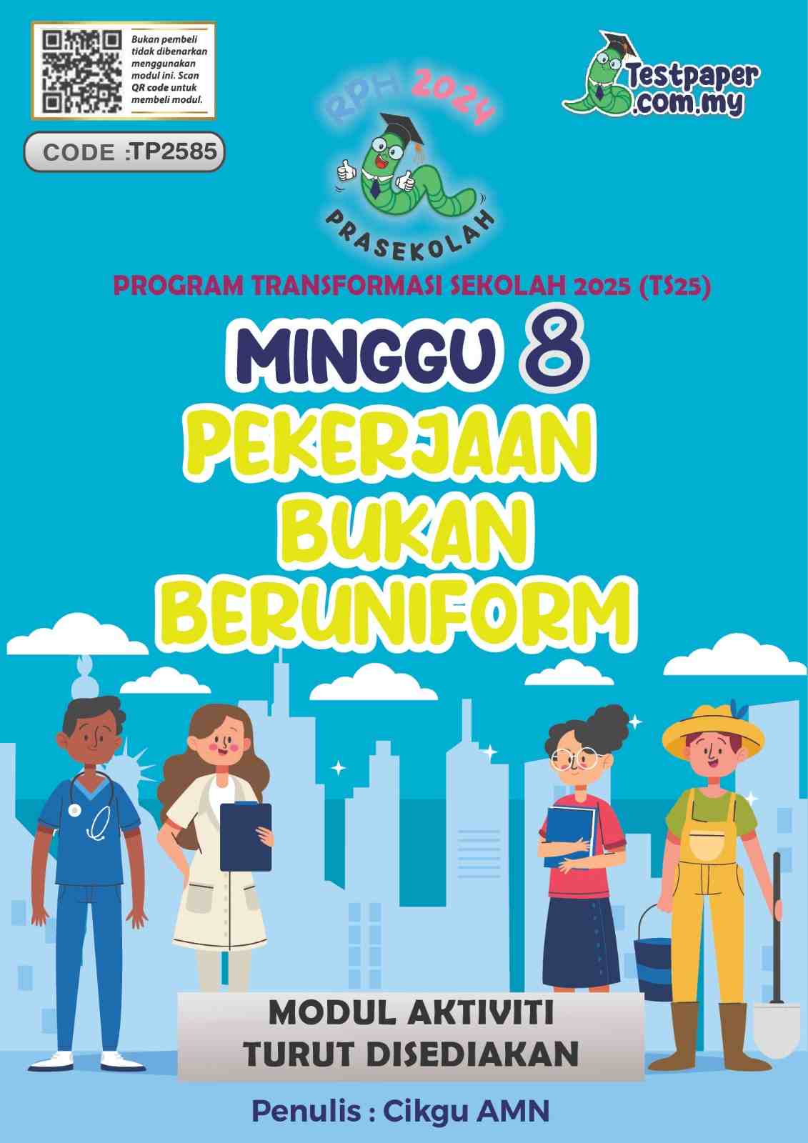 Bahan RPH Prasekolah Minggu 8 (Pekerjaan Bukan Uniform)