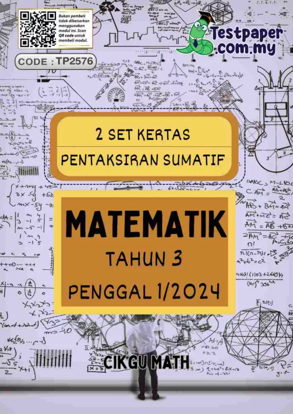 Himpunan Kertas Ujian Sumatif Tahun 3 Penggal 1 2024 Terkini