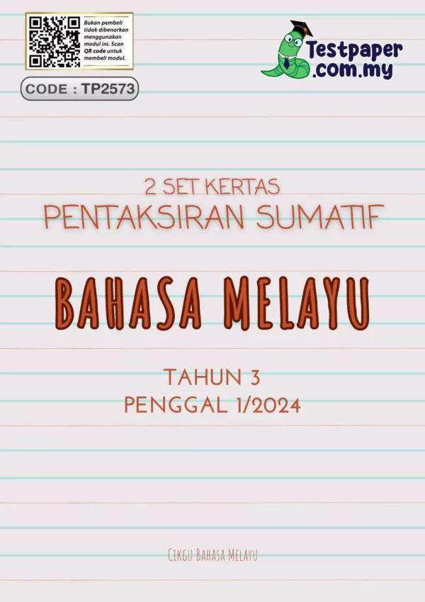 Himpunan Kertas Ujian Sumatif Tahun 3 Penggal 1 2024 Terkini