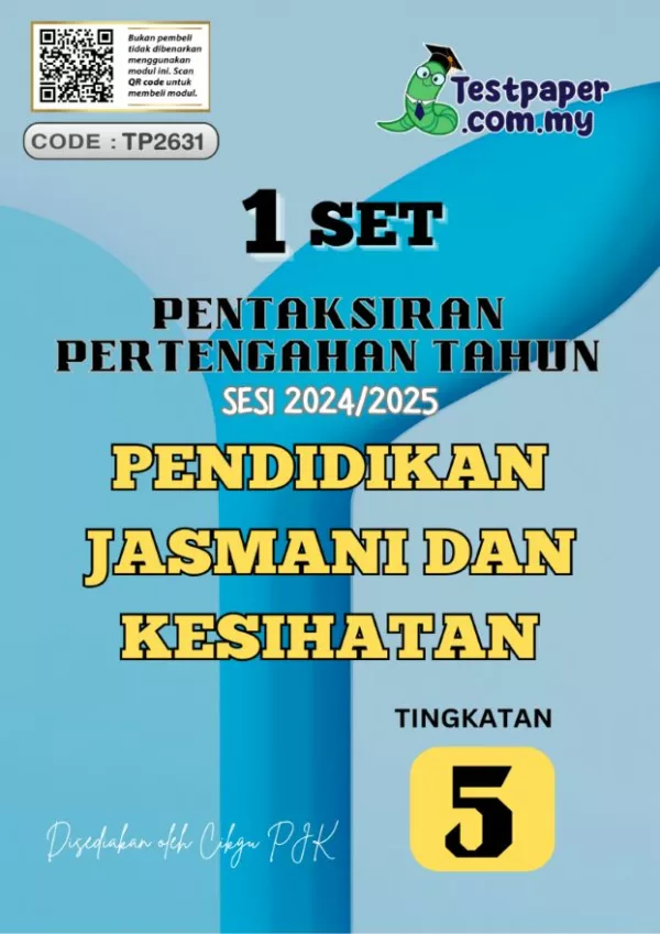 Bahan Soalan Ujian Pertengahan Tahun PJK Tingkatan 5 2024 yang Effective