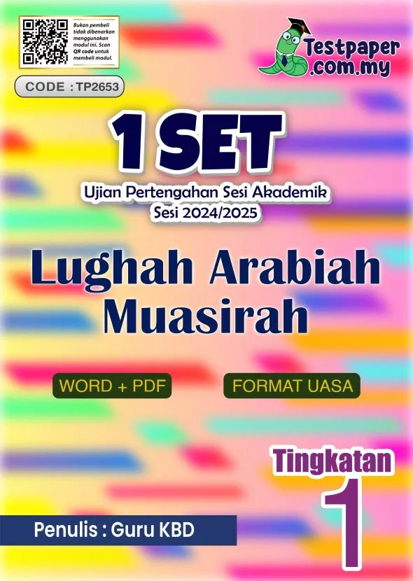 Soalan Ujian Pertengahan Tahun Lughatul Arab Tingkatan 1 2024 yang Outstanding