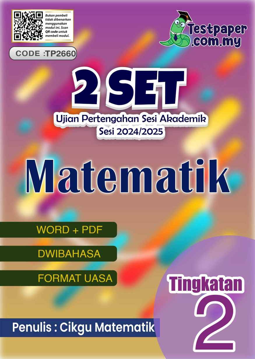 Soalan Ujian Pertengahan Tahun Matematik Tingkatan 2 2024 yang Perfect