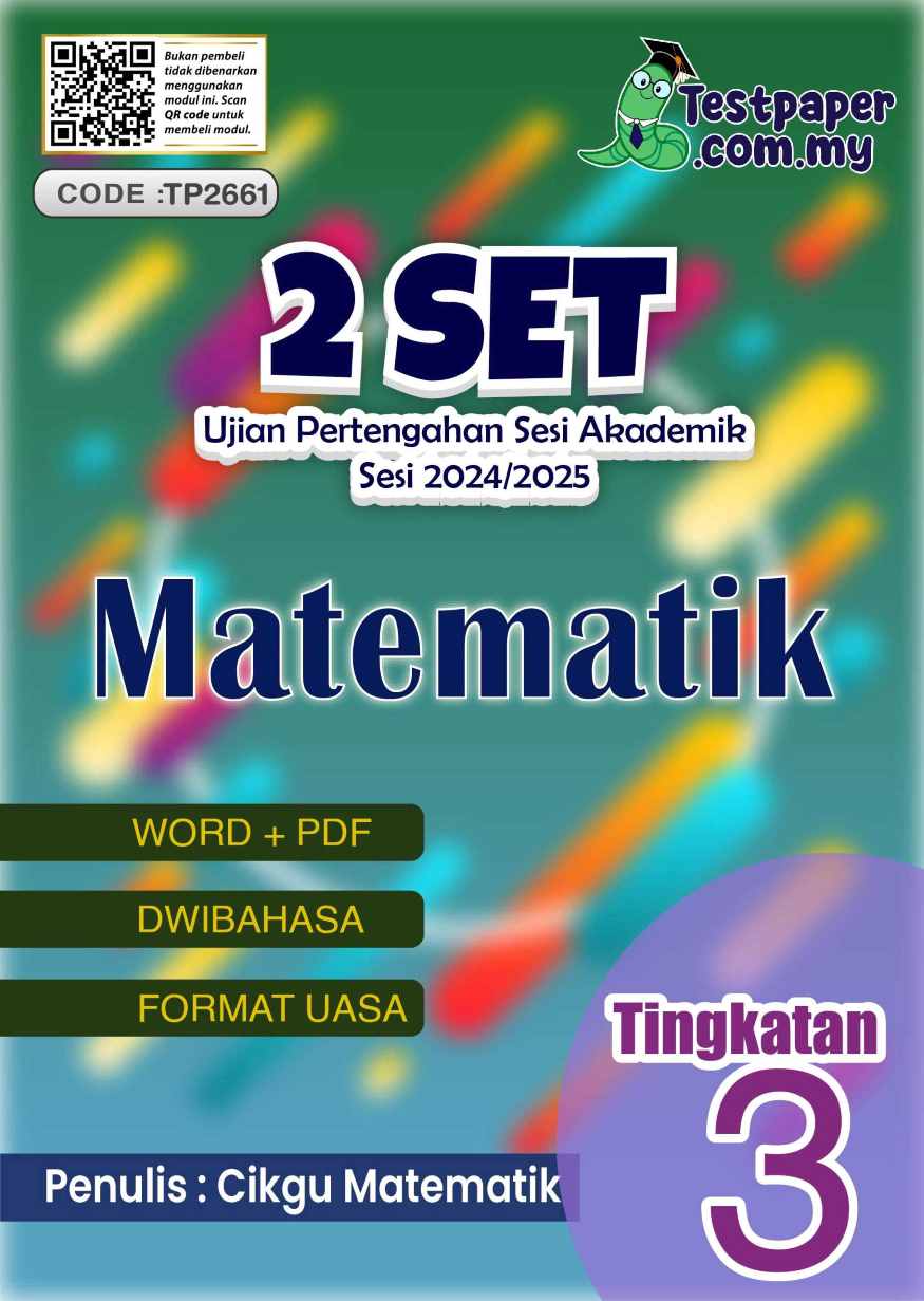 Soalan Ujian Pertengahan Tahun Matematik Tingkatan 3 2024 yang Amazing