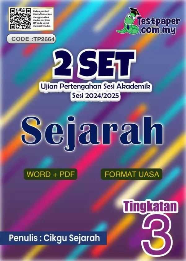 Bahan Ujian Pertengahan Tahun Sejarah Tingkatan 3 2024 yang Smart