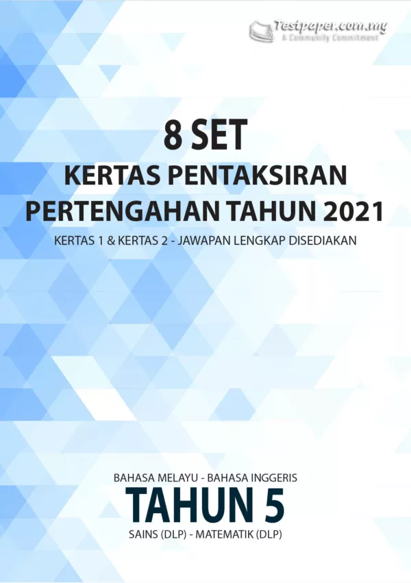 Soalan Ujian Pertengahan Tahun 5 2021