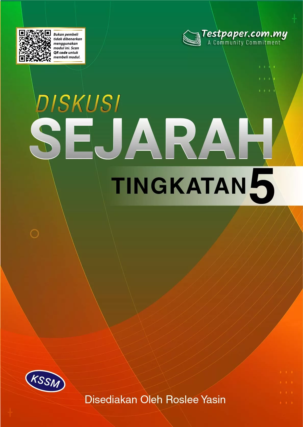 Nota Soal Jawab Sejarah Tingkatan 5 KSSM