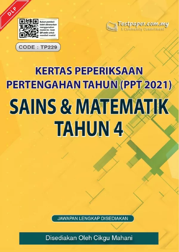 Soalan Ujian Pertengahan Tahun Sains dan Matematik Tahun 4 2021