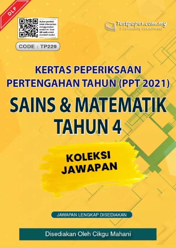 Soalan Ujian Pertengahan Tahun Sains dan Matematik Tahun 4 2021