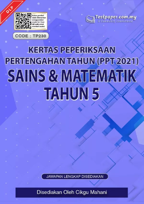 Soalan Ujian Pertengahan Tahun Sains dan Matematik Tahun 5 2021