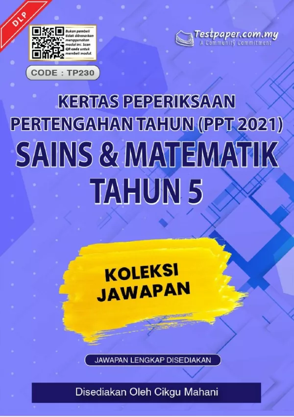 Soalan Ujian Pertengahan Tahun Sains dan Matematik Tahun 5 2021