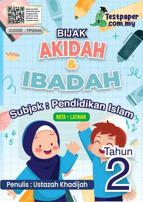 Download PDF Latihan Serta Nota Pendidikan Islam Tahun 2 Akidah dan Ibadah Sekolah Rendah yang Flexible