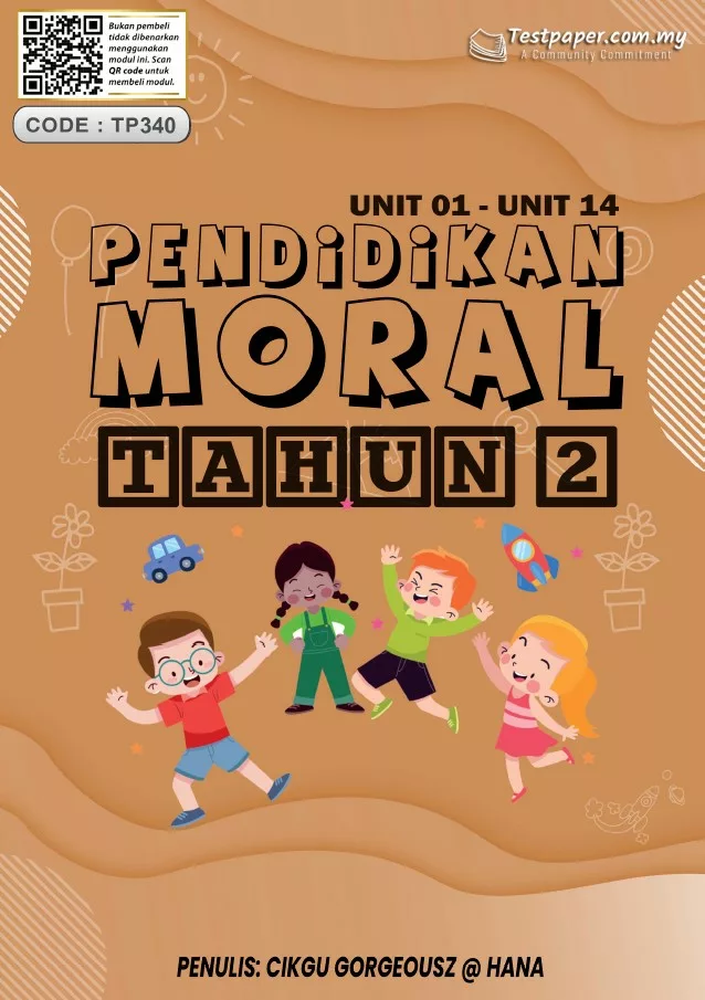 Soalan Latihan Topikal Pendidikan Moral Tahun 2 Unit 1-4