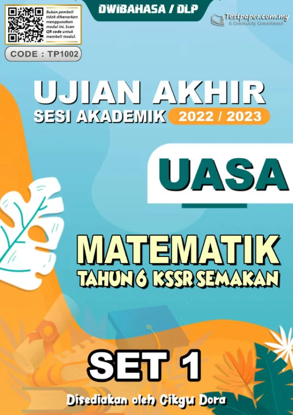 Soalan Ujian Akhir Tahun Matematik Tahun 6 UASA