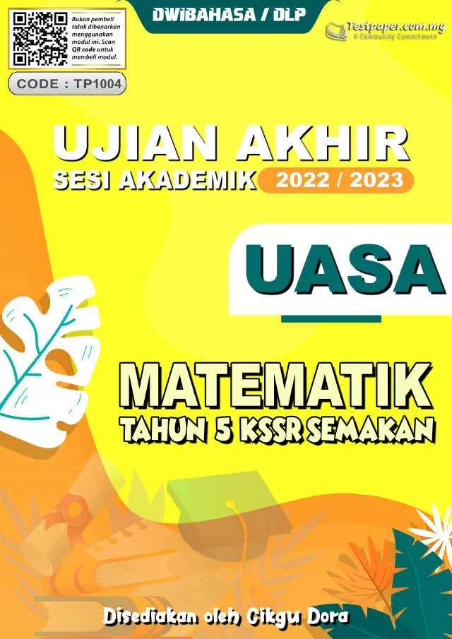 Soalan Ujian Akhir Tahun Matematik Tahun 5 UASA