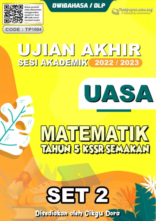 Soalan Ujian Akhir Tahun Matematik Tahun 5 UASA