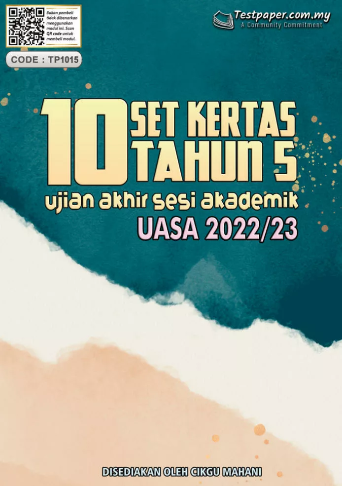 Soalan Ujian Akhir Tahun UASA Tahun 5 2022-2023