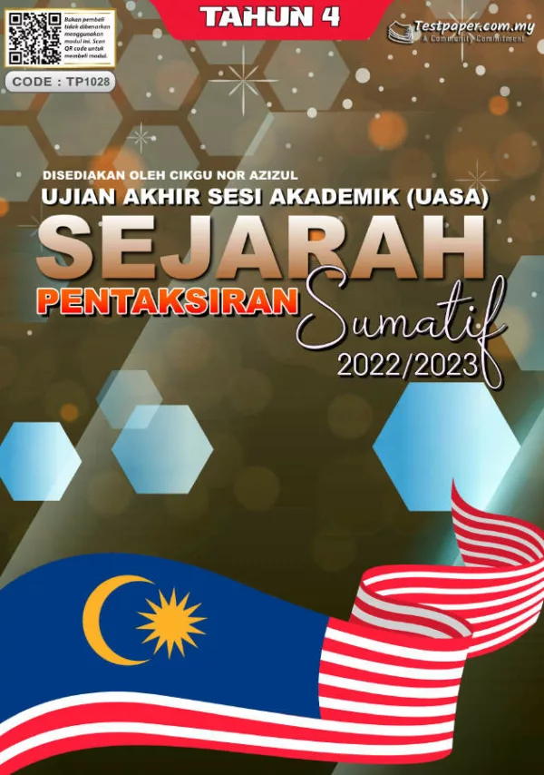 Soalan Ujian Akhir Tahun Sejarah Tahun 4 UASA 2023