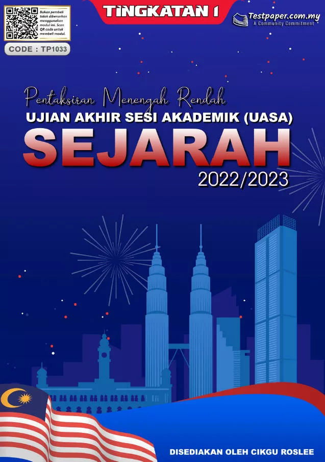 Soalan Ujian Akhir Tahun Sejarah Tingkatan 1 UASA 2023