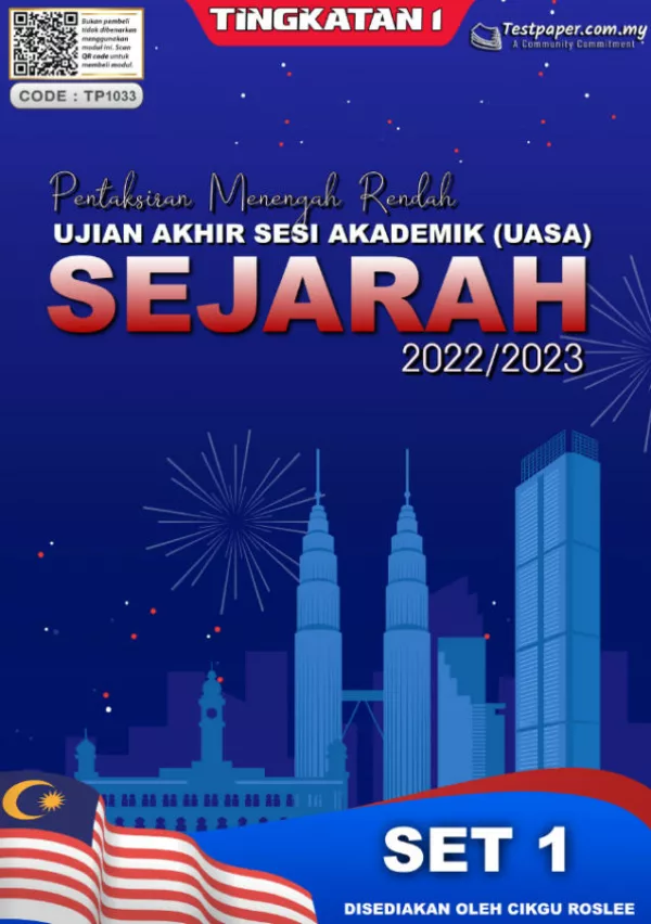 Soalan Ujian Akhir Tahun Sejarah Tingkatan 1 UASA 2023