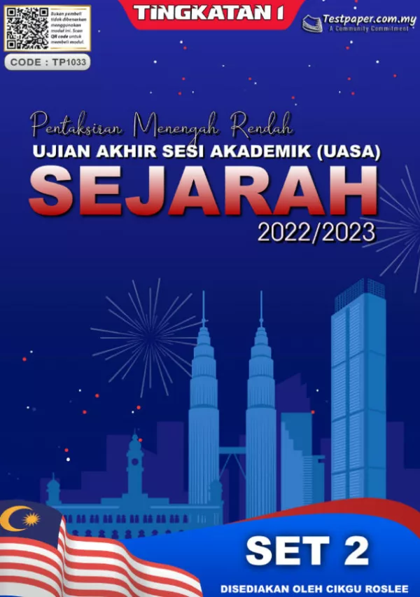 Soalan Ujian Akhir Tahun Sejarah Tingkatan 1 UASA 2023