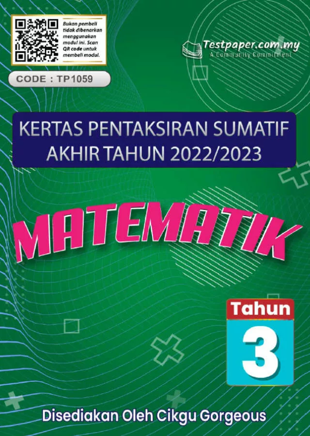 Soalan Ujian Sumatif Akhir Matematik Tahun 3 2023