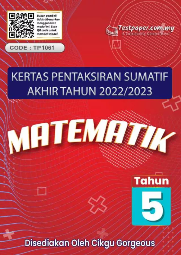 Soalan Ujian Akhir Tahun Matematik Tahun 5 2023 UASA