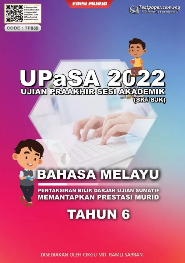 Soalan Ujian Akhir Tahun BM Tahun 6 2022 UPASA