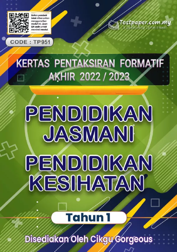 Soalan Ujian Formatif Akhir Pendidikan Jasmani Kesihatan Tahun 1 2022-2023