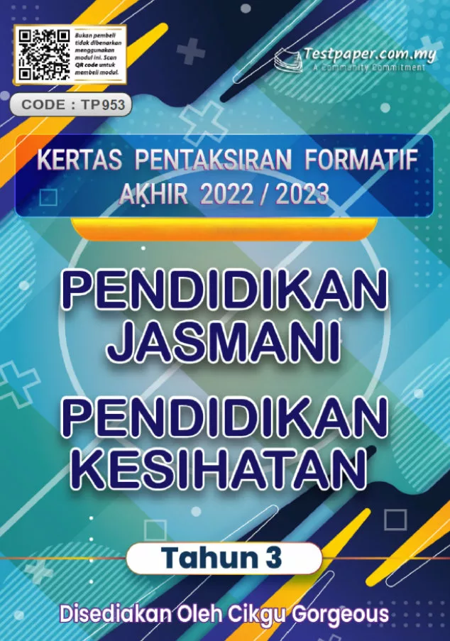 Soalan Ujian Formatif Akhir Pendidikan Jasmani Kesihatan Tahun 3 2022-2023