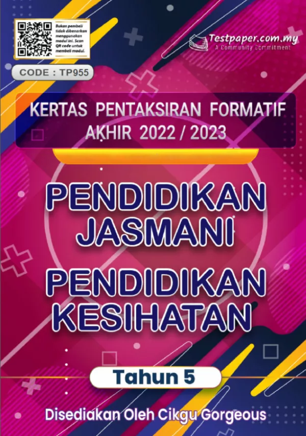 Soalan Ujian Formatif Akhir Pendidikan Jasmani Kesihatan Tahun 5 2022-2023