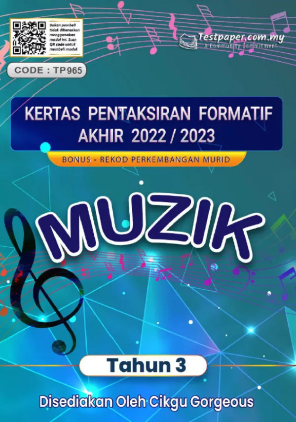 Soalan Ujian Formatif Akhir Pendidikan Muzik Tahun 3 2022-2023