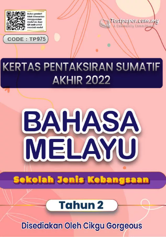 Soalan Ujian Akhir Tahun Bahasa Melayu SJK Tahun 2 2022-2023