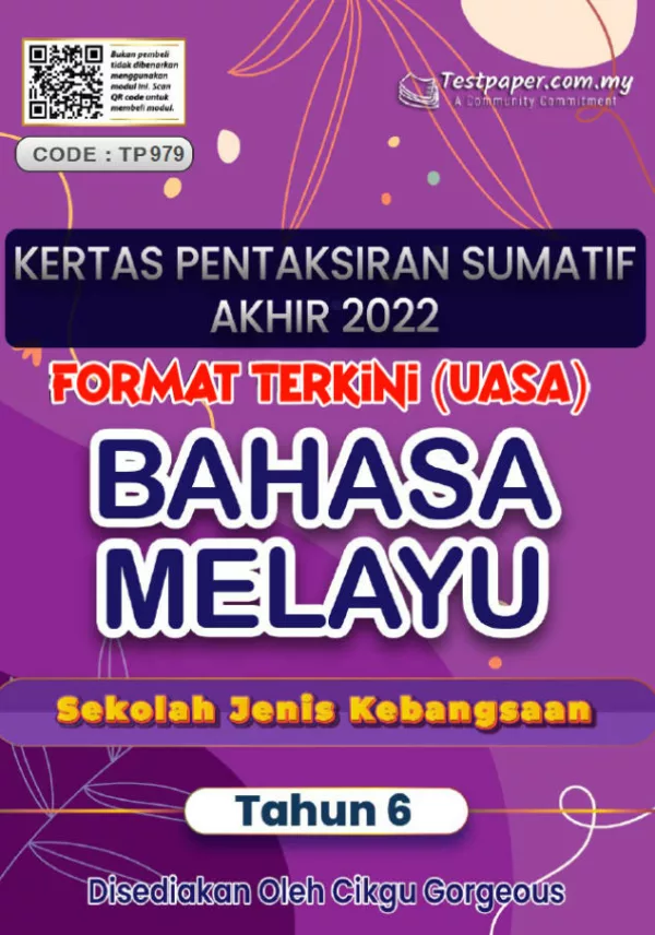 Soalan Ujian Akhir Tahun Bahasa Melayu SJK Tahun 6 2022-2023