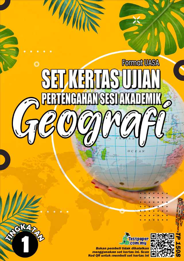 Soalan Ujian UPSA Geografi Tingkatan 1 2023