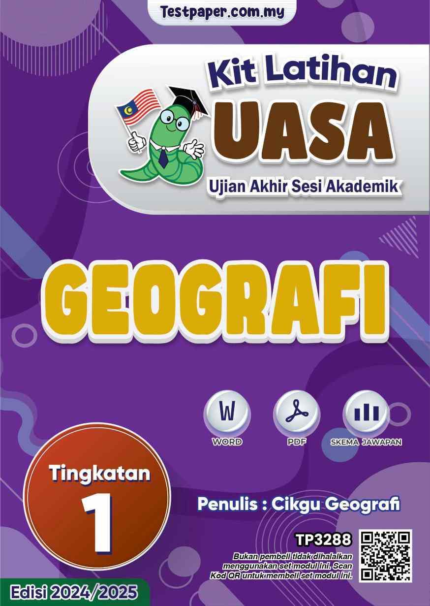 Soalan Akhir Tahun UASA Geografi Tingkatan 1 2024