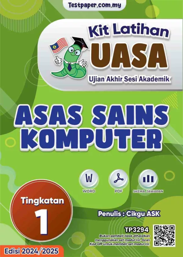 Soalan Akhir Tahun UASA Sains Komputer Tingkatan 1 2024