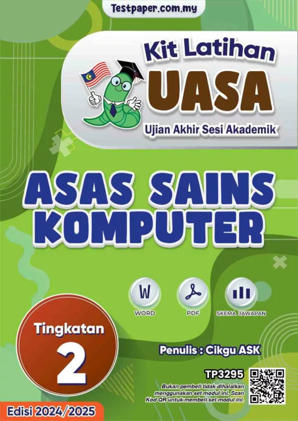 Soalan Akhir Tahun UASA Sains Komputer Tingkatan 2 2024