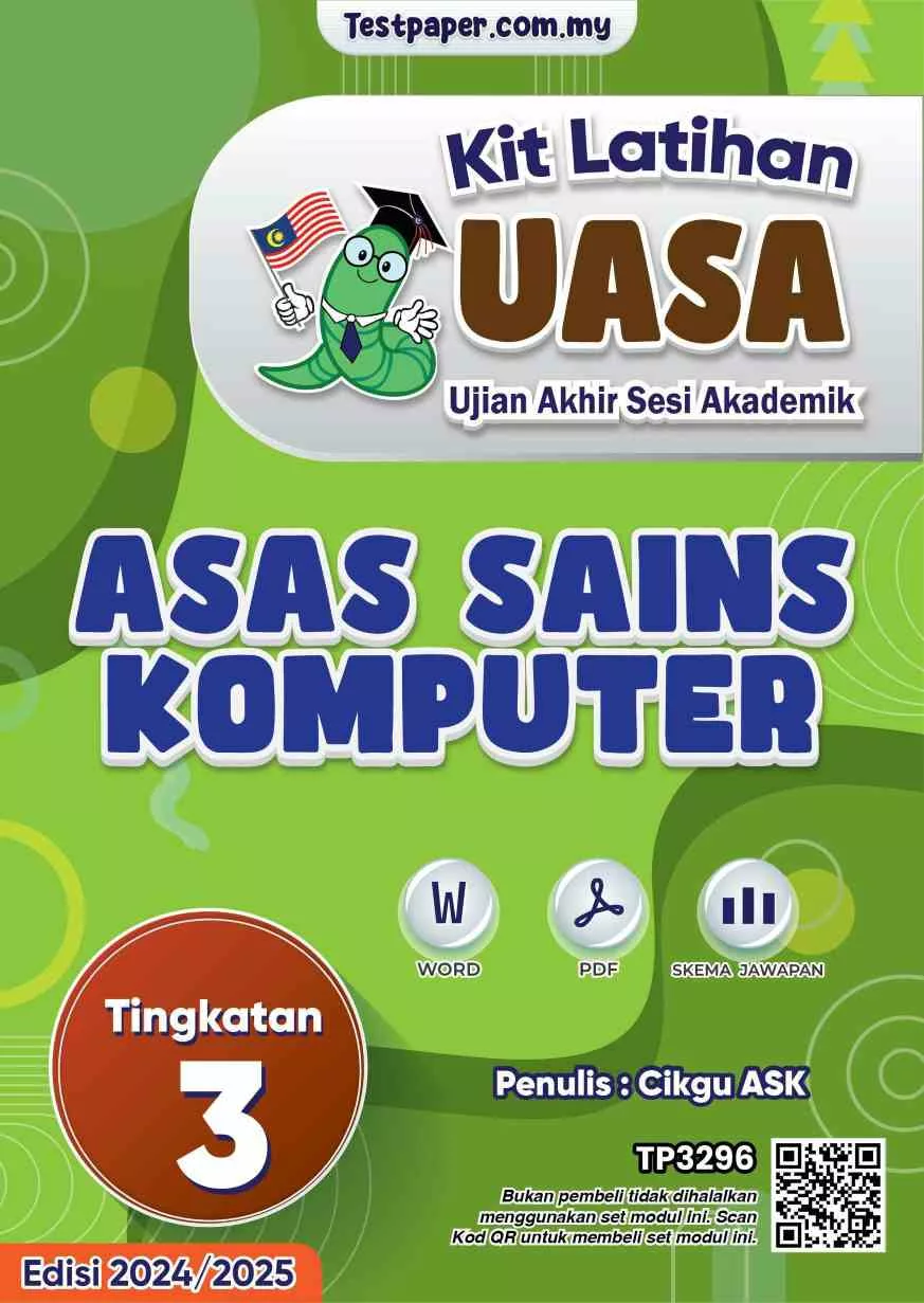 Soalan Akhir Tahun UASA Sains Komputer Tingkatan 3 2024