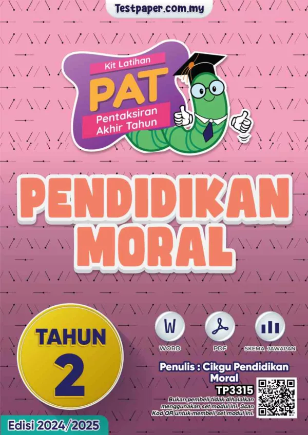 Soalan Akhir Tahun PAT Pendidikan Moral Tahun 2 2024