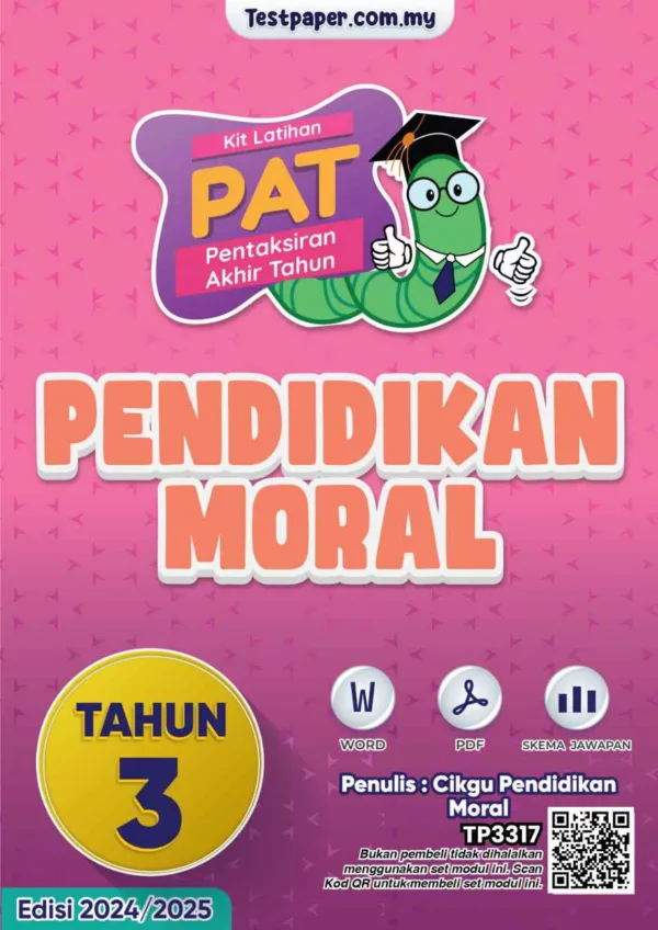 Soalan Akhir Tahun PAT Pendidikan Moral Tahun 3 2024