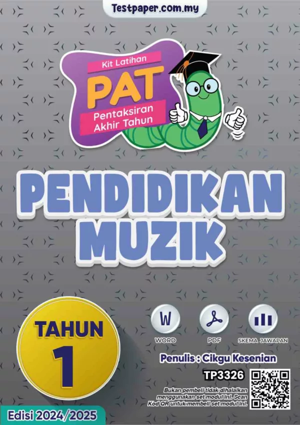 Soalan Akhir Tahun PAT Pendidikan Muzik Tahun 1 2024