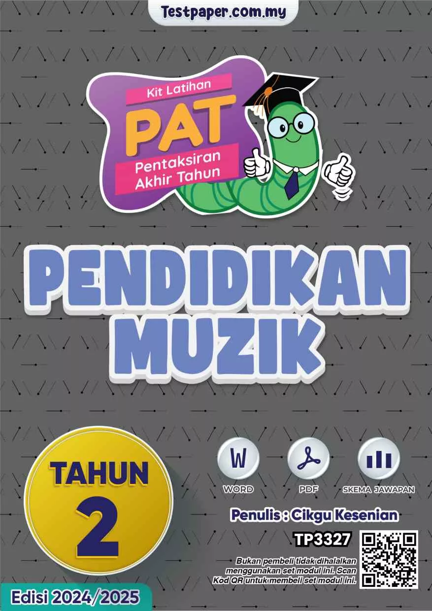 Soalan Akhir Tahun PAT Pendidikan Muzik Tahun 2 2024