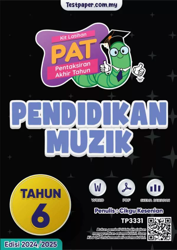 Soalan Akhir Tahun PAT Pendidikan Muzik Tahun 6 2024