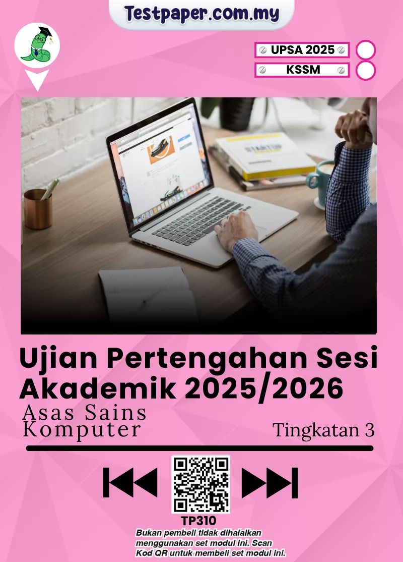Update Soalan Asas Sains Komputer UPSA Tingkatan 3 2025/2026 Dengan JSU