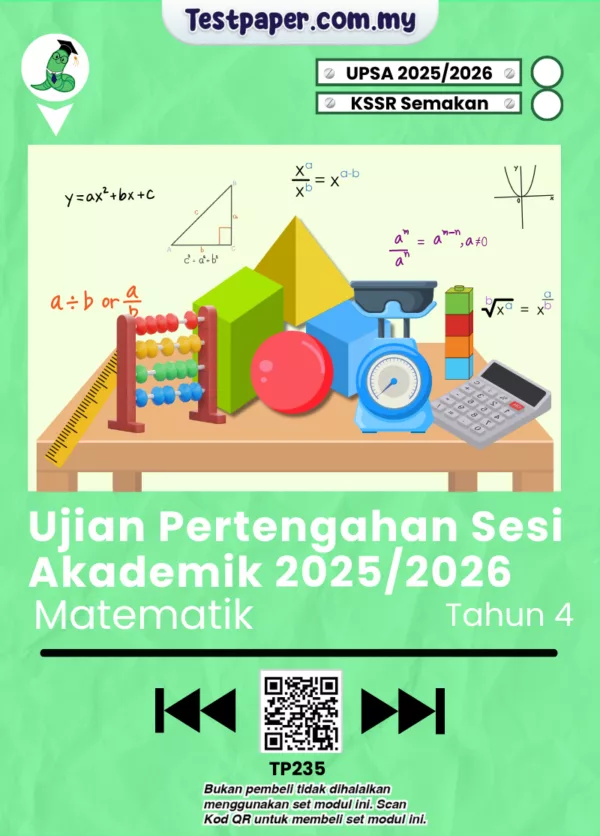 Sumber Ujian Matematik UPSA Tahun 4 2025/2026 Dengan JSU