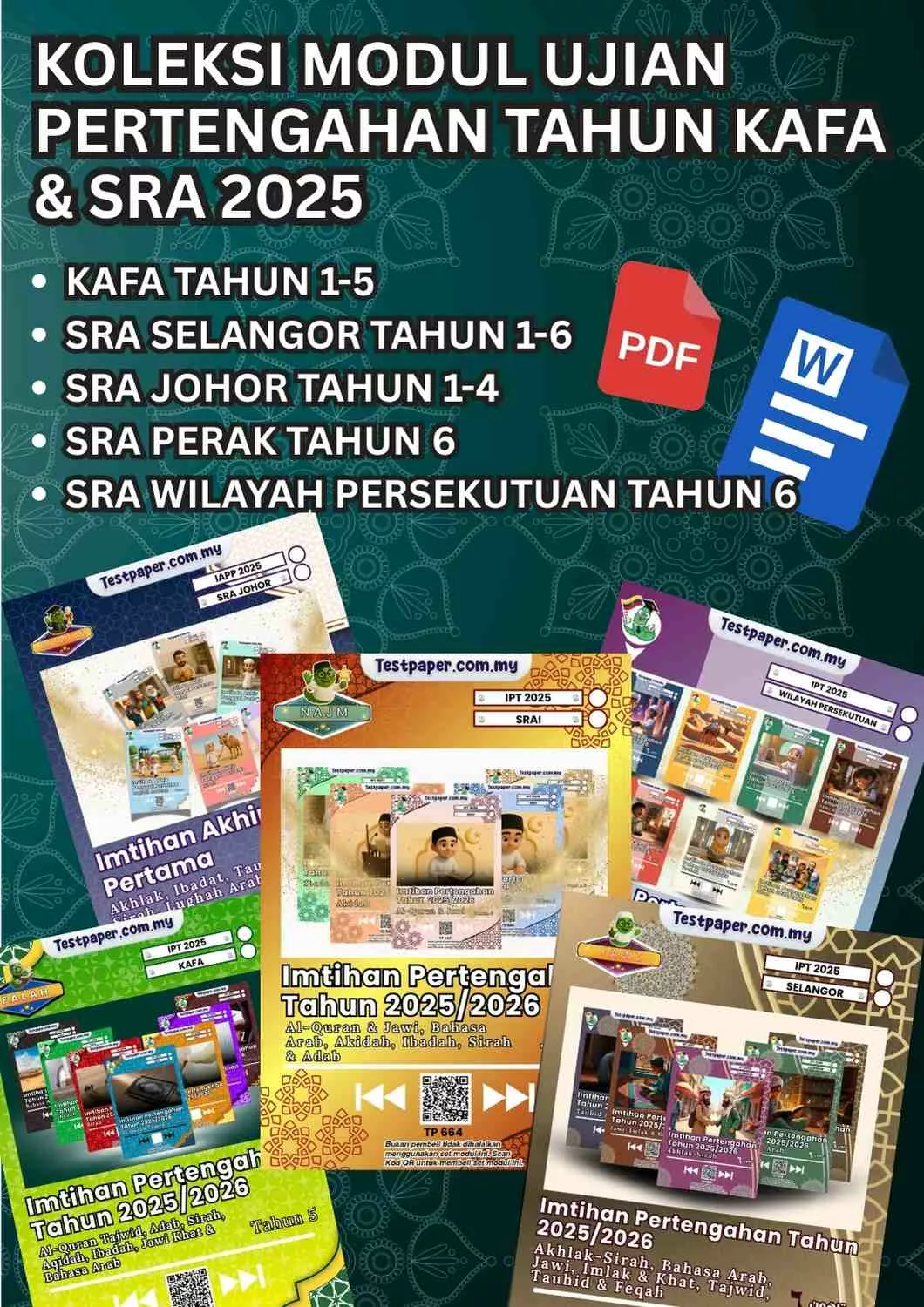 Koleksi Modul Ujian Pertengahan Tahun KAFA & SRA 2025 Selangor, Johor, Wilayah Persekutuan dan Perak