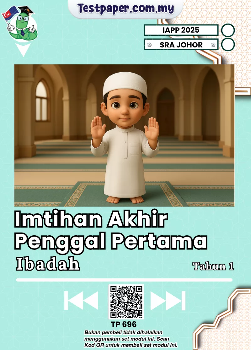Rujukan Soalan Ibadah Tahun 1 SRA Johor Penggal 1 2025 Ada PDF dan Word