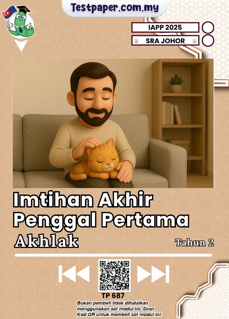 Bahan Soalan Tahun 2 Akhlak SRA Johor Penggal 1 2025 yang Disusun Dalam PDF