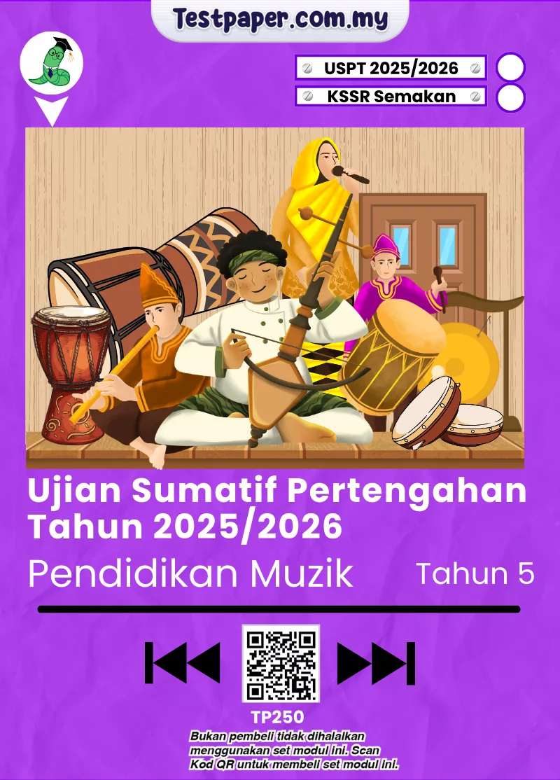 Bahan Soalan Muzik Tahun 5 Pertengahan Tahun 2025-2026 USPT Ada JSU