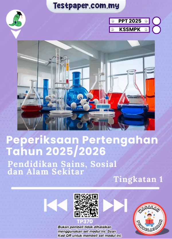 Dapatkan Kertas Ujian Sains Sosial PPKI Tingkatan 1 2025-2026 Pertenghana Tahun Ada JSU